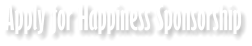 Apply for Happiness Sponsorship